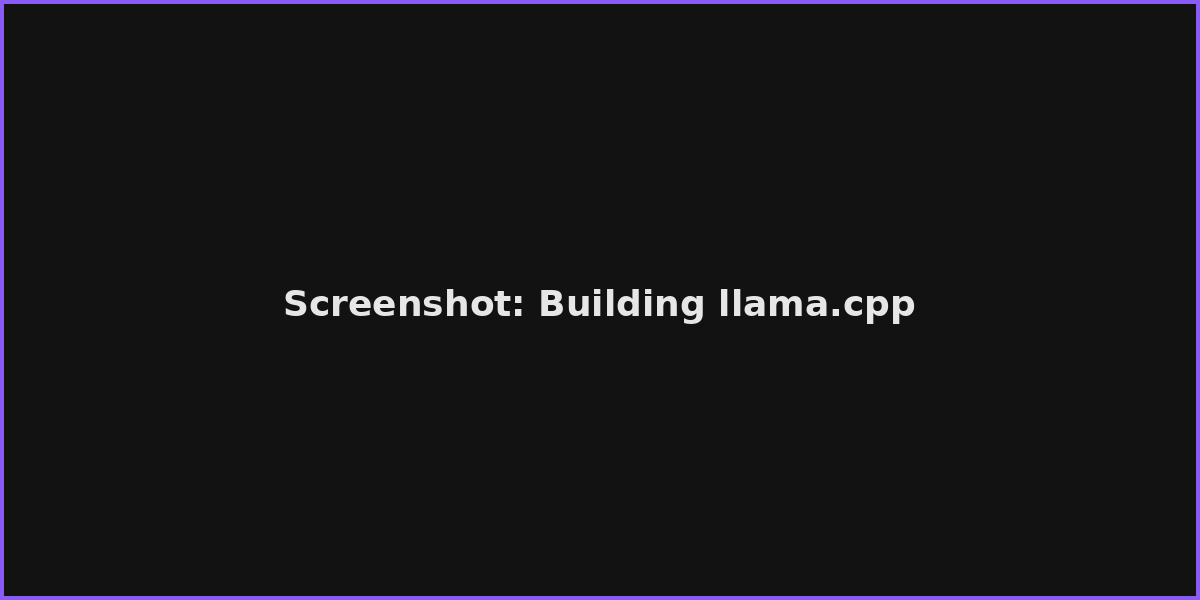 Screenshot: Building llama.cpp